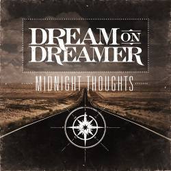Dream On, Dreamer : Midnight Thoughts